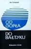 Jan Tuczyński • Od Gopła do Bałtyku. Rozprawy i szkice z marynistyki Młodej Polski